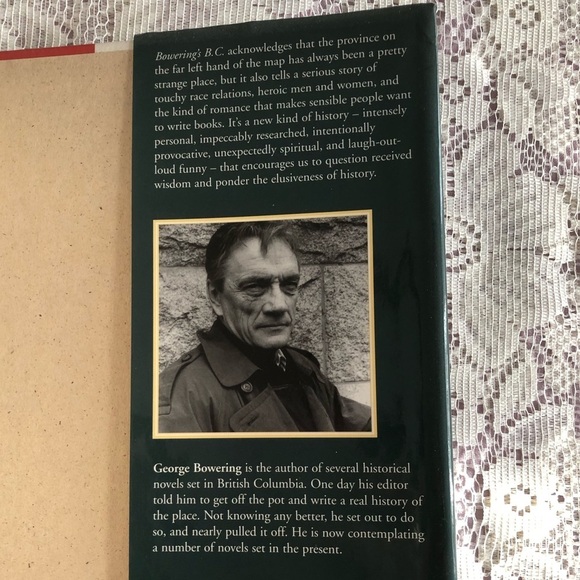 Bowering’s BC:  A Swashbuckling History (1997). Hardcover. BC history Canadiana - Picture 4 of 11